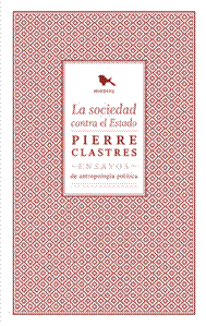 http://hueders.files.wordpress.com/2010/05/portada_clastres_21.jpg?w=500